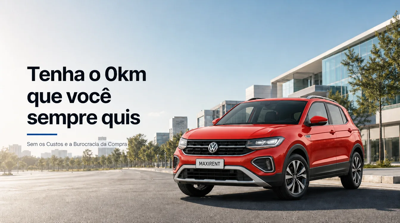Carro por Assinatura — Tenha o 0km que você sempre quis, sem custos e sem burocracia